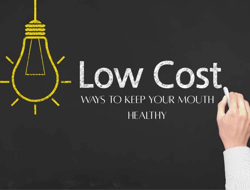 5 Free or Low-Cost Ways to Keep Your Mouth Healthy